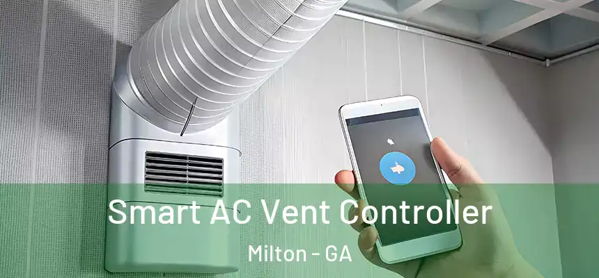 Smart AC Vent Controller Milton - GA